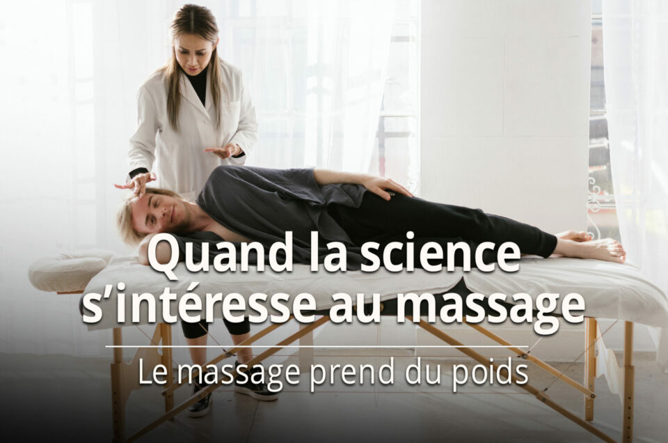 Quand la science s’intéresse au massage